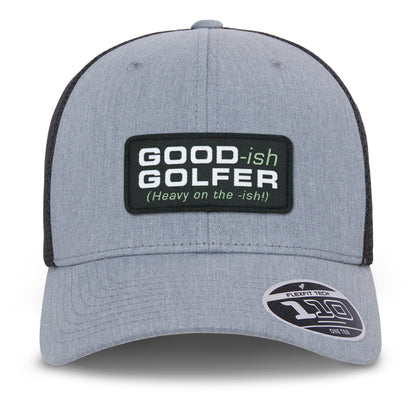 GOOD-ISH GOLFER (Heavy On The -ish) Hat