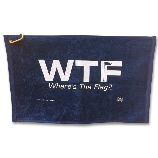 GOLF TOWEL  WTF  WHERE'S THE FLAG